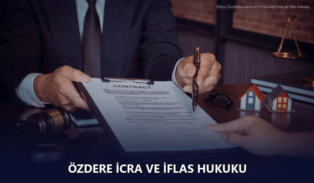 Özdere İcra ve İflas Hukuku