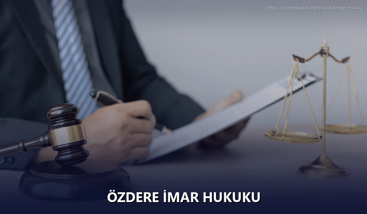 Özdere İmar Hukuku