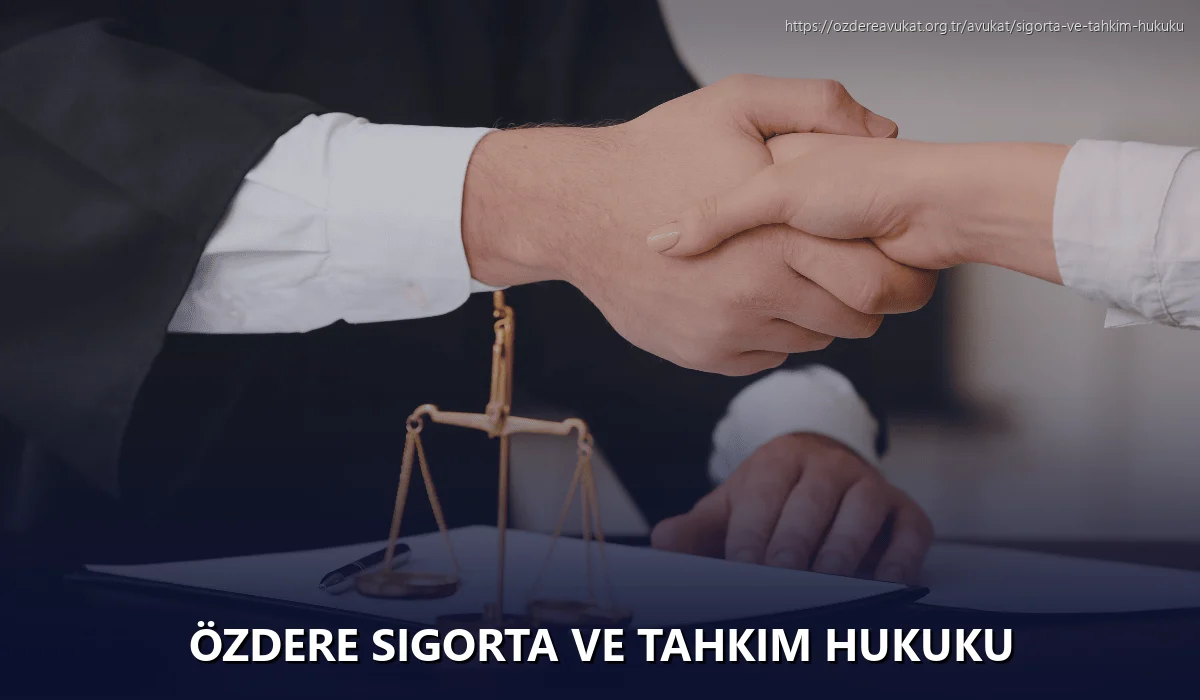 Özdere Sigorta ve Tahkim Hukuku