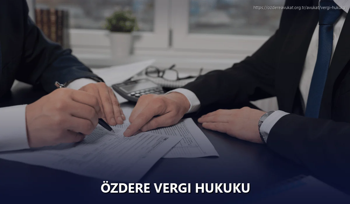 Özdere Vergi Hukuku